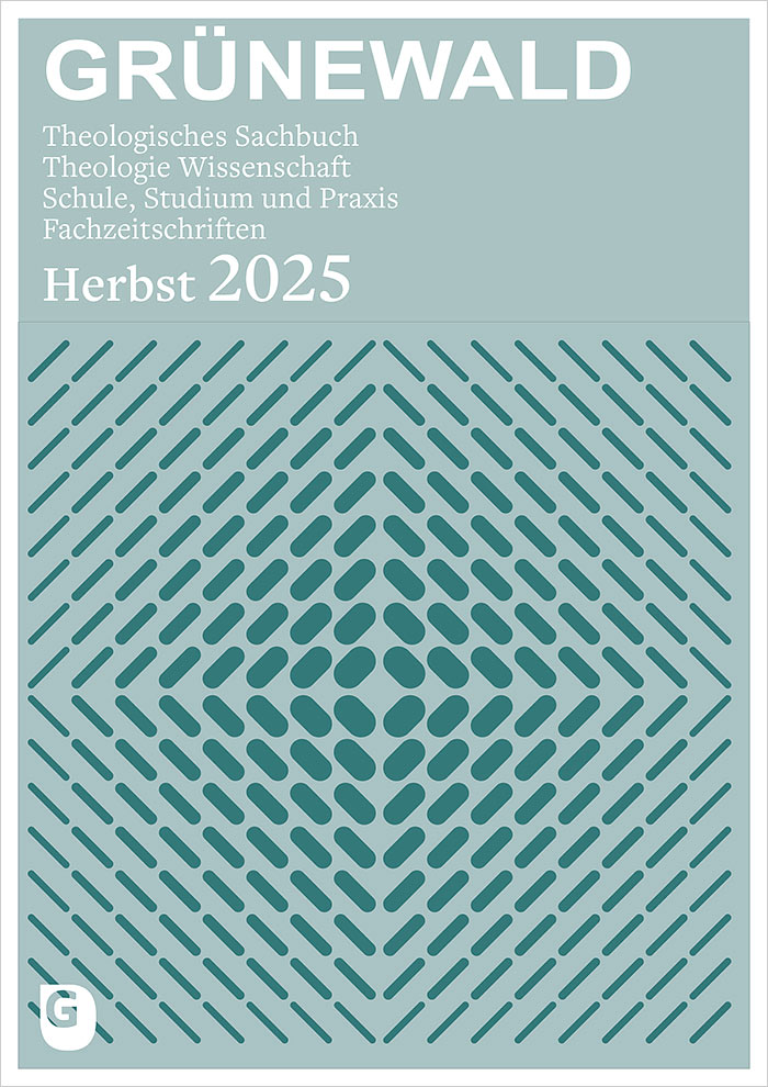 Hier können Sie das blätterbare PDF zur Vorschau Matthias Grünewald Verlag Herbst 2025 öffnen Cover der Vorschau Matthias Grünewald Verlag Herbst 2025